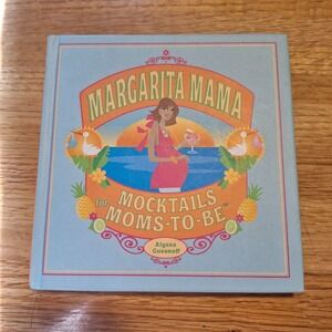 Margarita Mama for Mocktails for Moms to Be Cookbook Alyssa Gusenoff Quirk Books